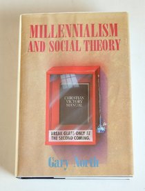 Millennialism and Social Theory