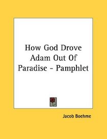 How God Drove Adam Out Of Paradise - Pamphlet