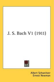 J. S. Bach V1 (1911)