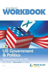 A2 US Government and Politics: Workbook, Virtual Pack: Representation in the USA