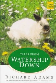 Tales from Watership Down (Wheeler Large Print Book Series (Cloth))