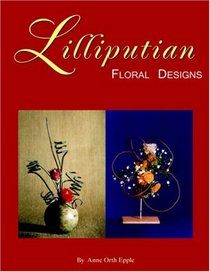 LILLIPUTIAN FLORAL DESIGNS