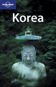 Lonely Planet Korea (Lonely Planet Korea)