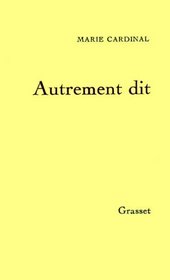 Autrement dit (French Edition)