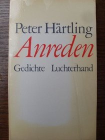 Anreden: Gedichte aus d. Jahren 1972-1977 (German Edition)