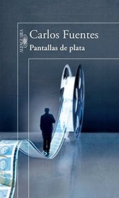 Pantallas de plata (Spanish Edition)