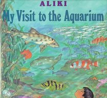 My Visit to the Aquarium