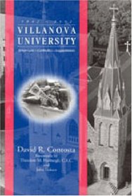 Villanova University 1842-1992: American-Catholic-Augustinian
