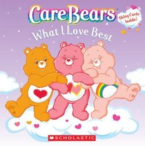 What I Love Best (Care Bears)