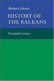 History of the Balkans: Volume 2 (The Joint Committee on Eastern Europe Publication Series, No. 12)