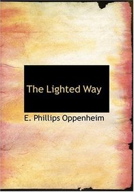 The Lighted Way (Large Print Edition)