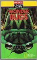 Wonder bugs (My first pocket guide)