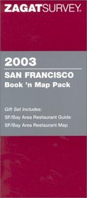 Zagatsurvey 2003 San Francisco (Zagatsurvey : San Francisco/Bay Area  Restaurant Guide and Map)