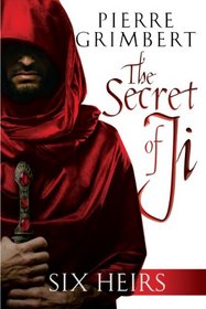 The Secret of Ji: Six Heirs
