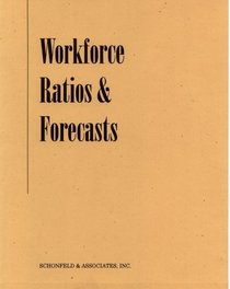 Workforce Ratios & Forecasts 2008