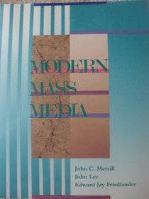Modern Mass Media: Communication in Society