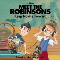 Keep Moving Forward (Meet the Robinsons)