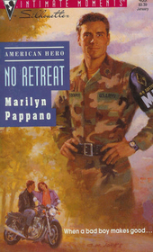 No Retreat (American Hero) (Silhouette Intimate Moments, No 469)