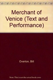 Merchant of Venice (Text and Performance)