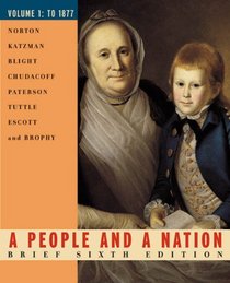 A People and a Nation: A History of the United States, Vol. 1