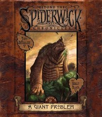 A Giant Problem (Beyond the Spiderwick Chronicles, Bk 2) (Audio CD) (Unabridged)