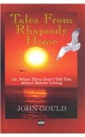 Tales from Rhapsody Home: Or What They Don't Tell You About Senior Living (Large Print)