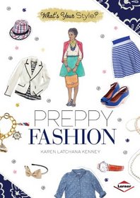 Preppy Fashion (What's Your Style?)