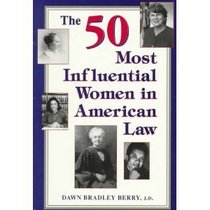 The 50 Most Influential Women in American Law
