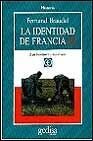 La identidad de francia III/ The Identity of France III: Los Hombres Y Las Cosas (Cla-De-Ma) (Spanish Edition)