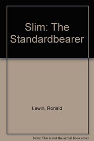 Slim, the standardbearer