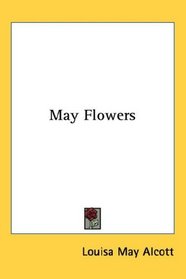 May Flowers