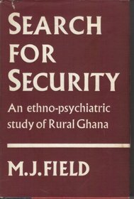 Search for Security; an Ethno-Psychiatric Study of Rural Ghana