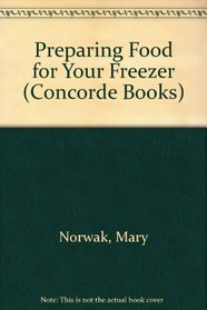 Preparing Food for Your Freezer (Concorde Books)