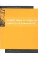 Disabled People in Refugee and Asylum Seeking Communities (Social Care: Race  Ethnicity S.)