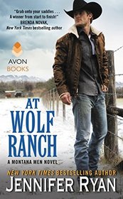 At Wolf Ranch (Montana Men, Bk 1)