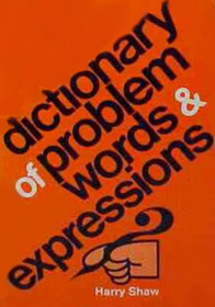 Dictionary of Problem Words and Expressions