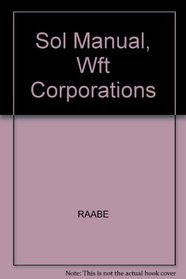 Sol Manual, Wft Corporations