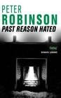 Past Reason Hated (Inspector Banks, Bk 5)