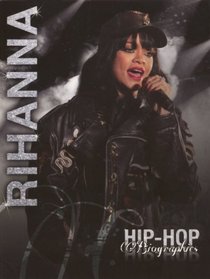 Rihanna (Hip-Hop Biographies)