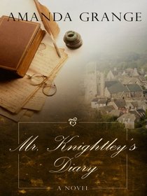 Mr. Knightley's Diary (Thorndike Clean Reads)
