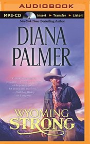 Wyoming Strong (Wyoming Men, Bk 4) (Audio MP3 CD) (Unabridged)