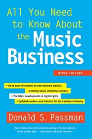 All You Need to Know About the Music Business: Ninth Edition