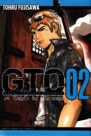 GTO: 14 Days in Shonan, Volume 2 (Great Teacher Onizuka)