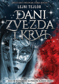 Dani zvezda i krvi (Days of Blood and Starlight) (Daughter of Smoke & Bone, Bk 2) (Serbian Edition)