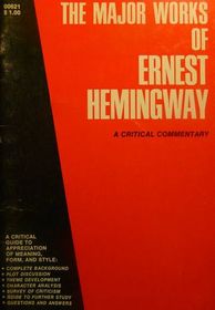 The Major Works of Ernest Hemingway