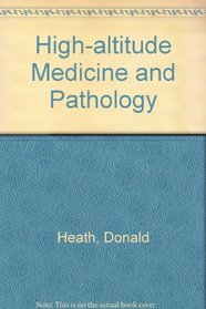 High-Altitude Medicine and Pathology