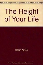 The Height of Your Life