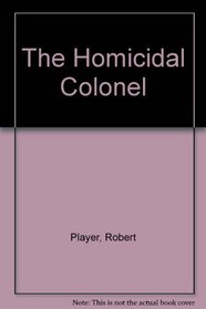 Homicidal Colonel