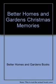 Better Homes and Gardens Christmas Memories