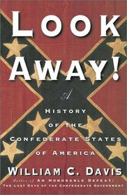 Look Away! A History of the Confederate States of America